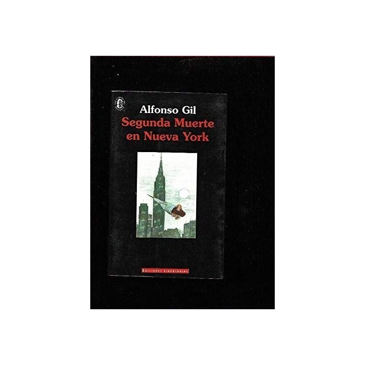 Segunda Muerte En Nueva York (DEDICATORIA Y FIRMA AUTOGRAFA DEL AUTOR)